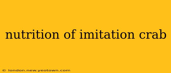 nutrition of imitation crab