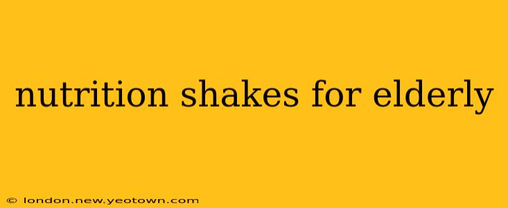 nutrition shakes for elderly