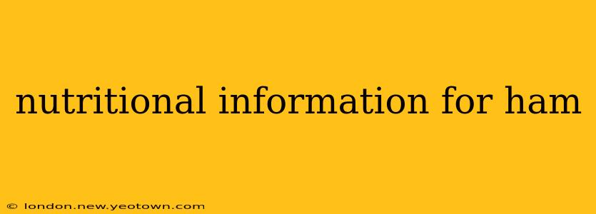 nutritional information for ham
