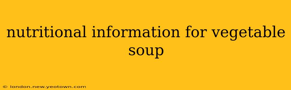 nutritional information for vegetable soup