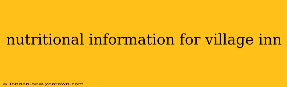 nutritional information for village inn
