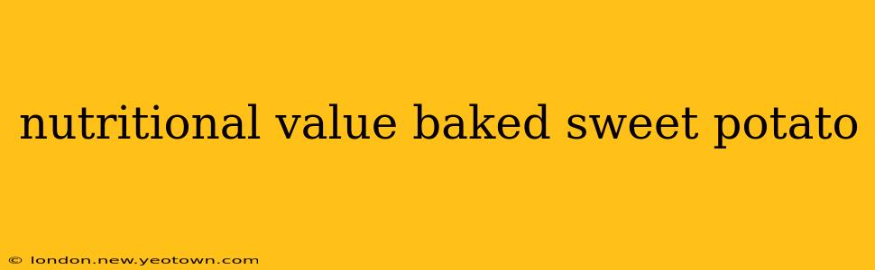 nutritional value baked sweet potato