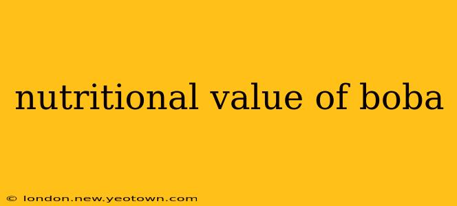 nutritional value of boba