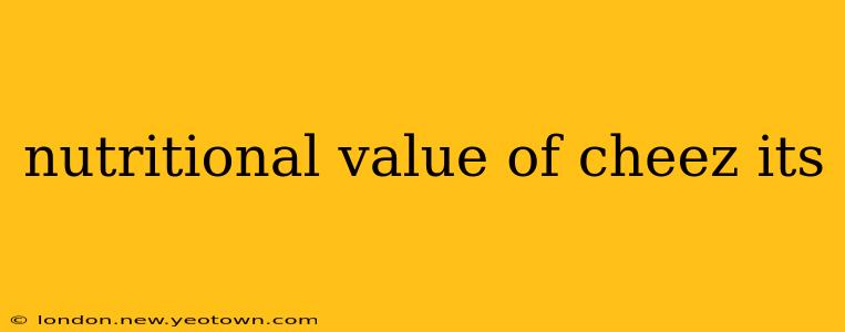 nutritional value of cheez its