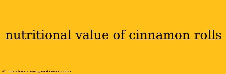 nutritional value of cinnamon rolls