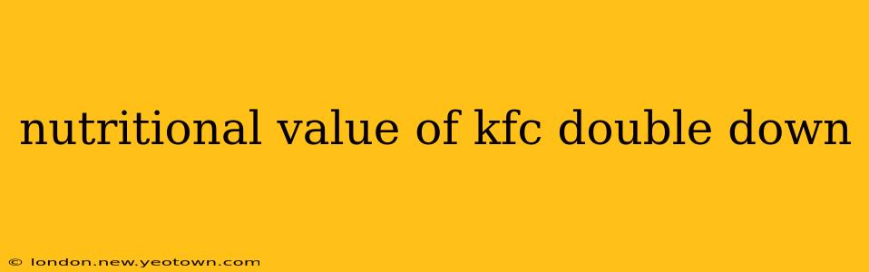 nutritional value of kfc double down