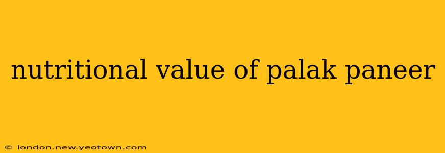 nutritional value of palak paneer