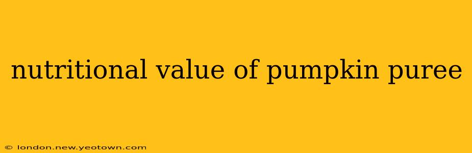 nutritional value of pumpkin puree