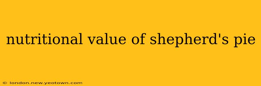 nutritional value of shepherd's pie