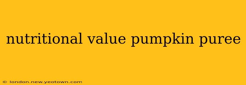 nutritional value pumpkin puree