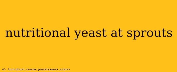 nutritional yeast at sprouts