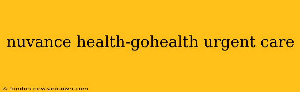 nuvance health-gohealth urgent care