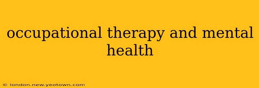 occupational therapy and mental health