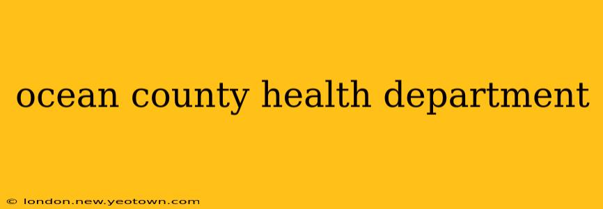 ocean county health department