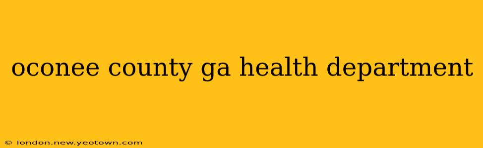 oconee county ga health department