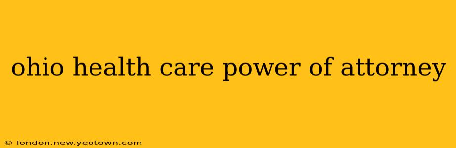ohio health care power of attorney