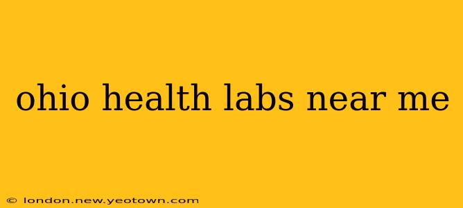 ohio health labs near me