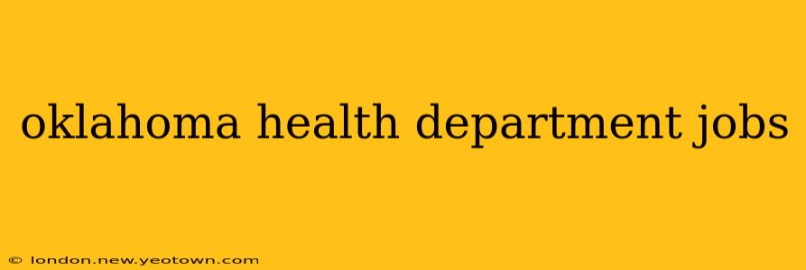 oklahoma health department jobs