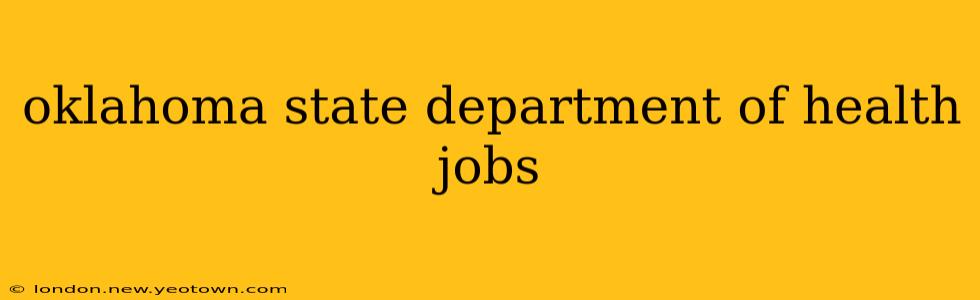 oklahoma state department of health jobs