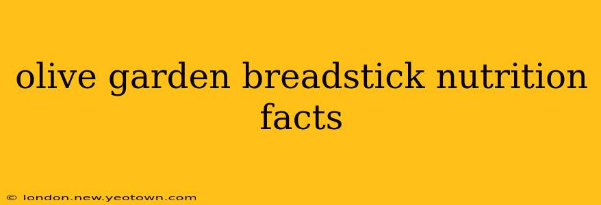 olive garden breadstick nutrition facts