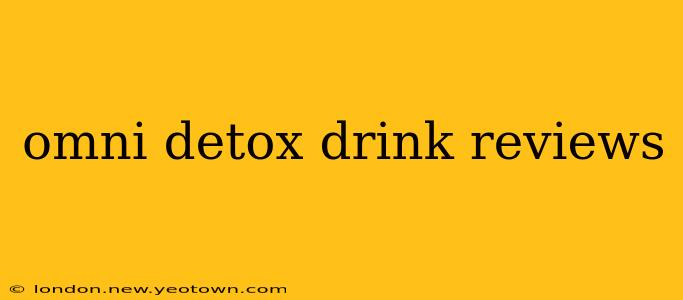 omni detox drink reviews