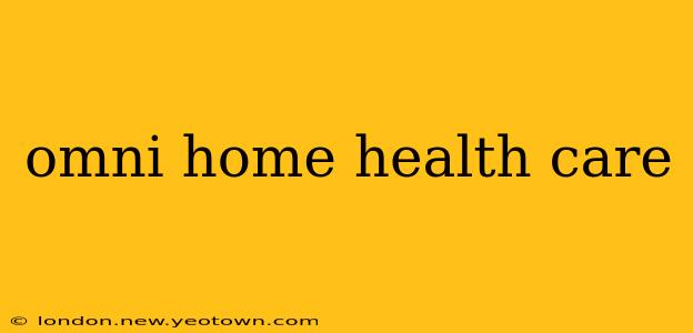omni home health care