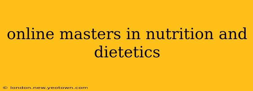 online masters in nutrition and dietetics