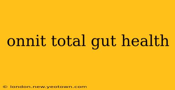 onnit total gut health