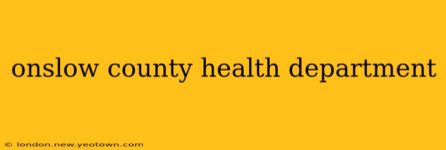 onslow county health department