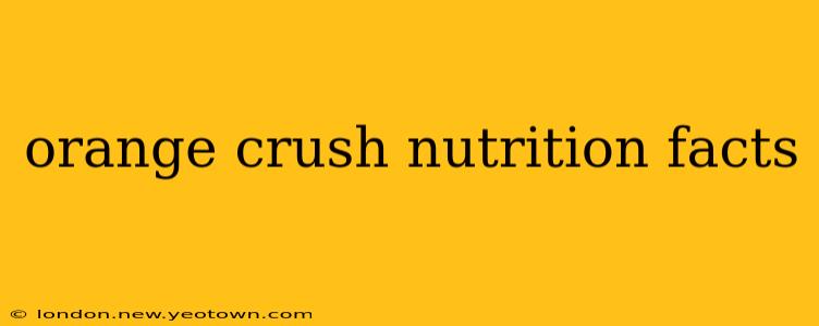 orange crush nutrition facts