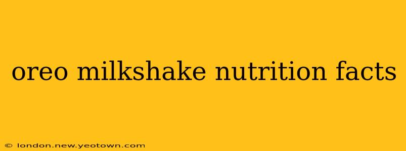 oreo milkshake nutrition facts