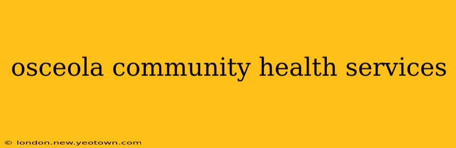 osceola community health services