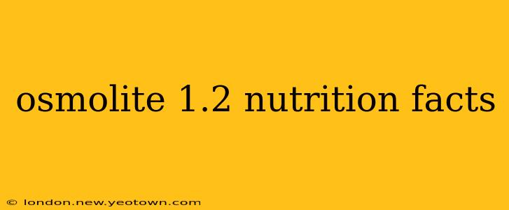 osmolite 1.2 nutrition facts