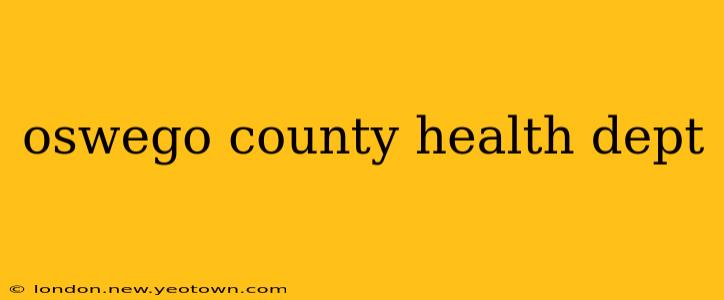 oswego county health dept
