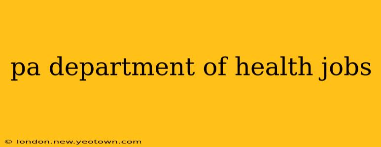 pa department of health jobs