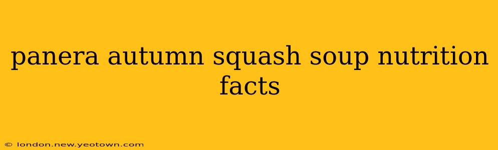 panera autumn squash soup nutrition facts