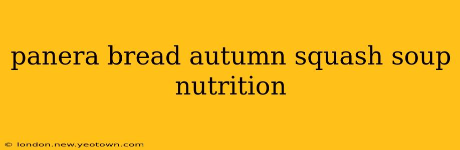 panera bread autumn squash soup nutrition