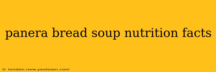 panera bread soup nutrition facts