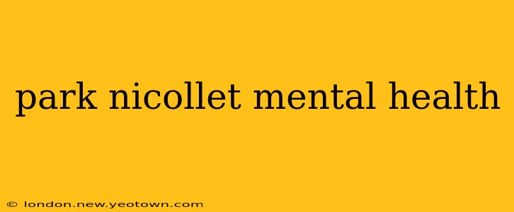 park nicollet mental health