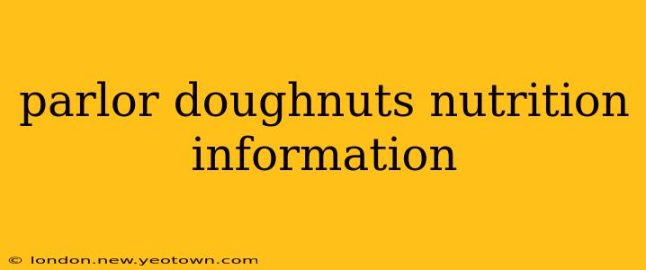 parlor doughnuts nutrition information