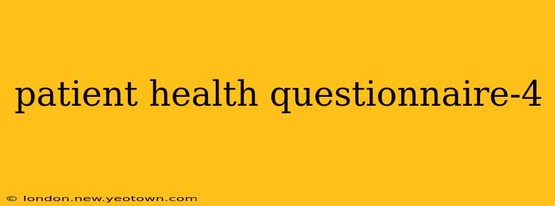 patient health questionnaire-4