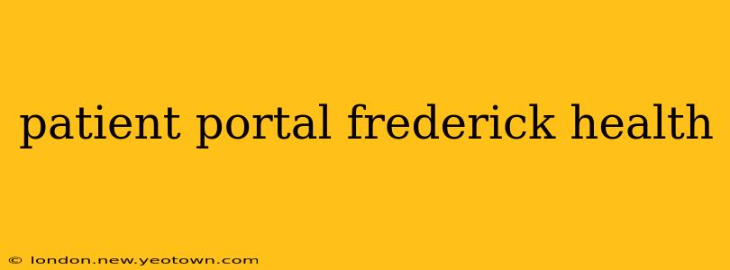 patient portal frederick health