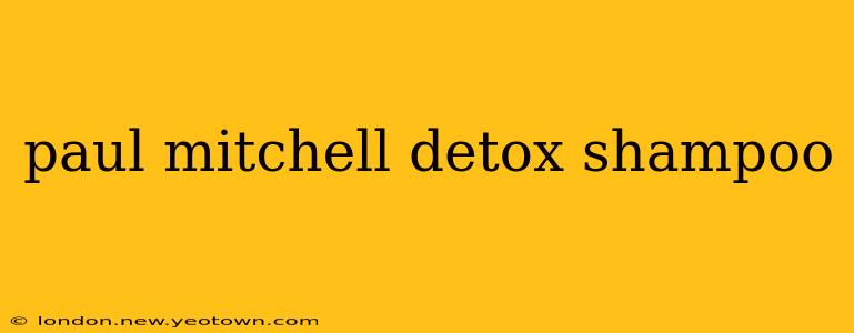 paul mitchell detox shampoo