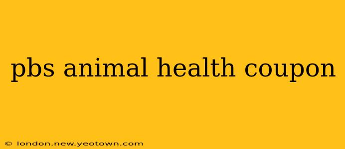 pbs animal health coupon