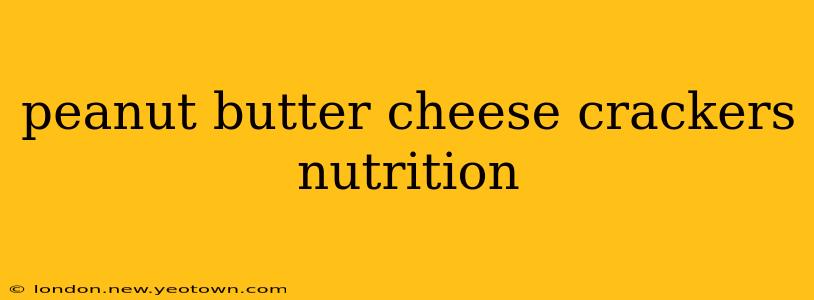 peanut butter cheese crackers nutrition