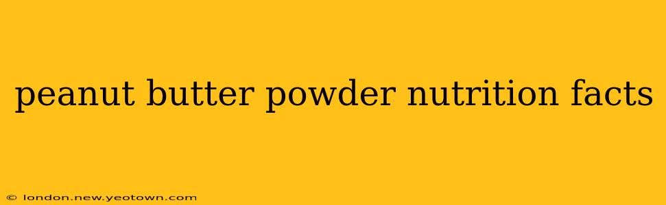 peanut butter powder nutrition facts