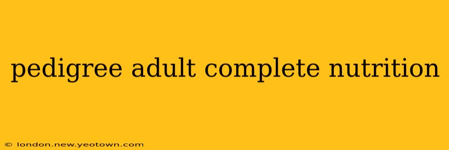 pedigree adult complete nutrition