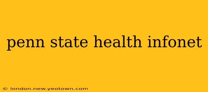 penn state health infonet