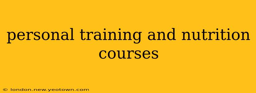 personal training and nutrition courses