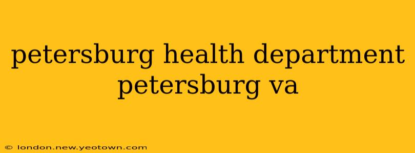 petersburg health department petersburg va